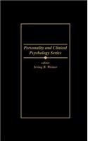 The Clinical and Forensic Assessment of Psychopathy: A Practitioner's Guide