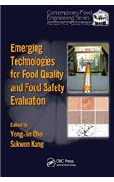Emerging Technologies for Food Quality and Food Safety Evaluation