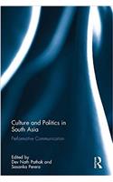 Culture and Politics in South Asia