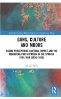 Guns, Culture and Moors