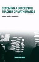 Becoming A Successful Teacher of Mathematics
