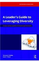 A Leader's Guide to Leveraging Diversity