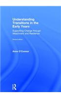 Understanding Transitions in the Early Years