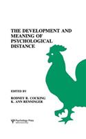 Development and Meaning of Psychological Distance