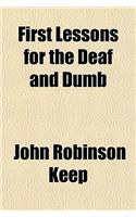 First Lessons for the Deaf and Dumb