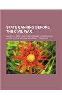 State Banking Before the Civil War
