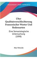 Uber Qualitatsverschlechterung Franzosischer Worter Und Redensarten