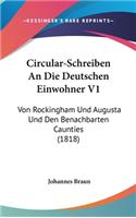 Circular-Schreiben an Die Deutschen Einwohner V1: Von Rockingham Und Augusta Und Den Benachbarten Caunties (1818)