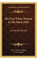 First White Woman in the Black Hills