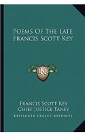 Poems of the Late Francis Scott Key