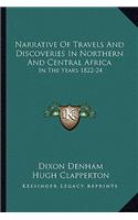 Narrative of Travels and Discoveries in Northern and Central Africa