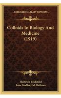 Colloids In Biology And Medicine (1919)