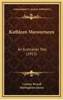Kathleen Mavourneen: An Australian Tale (1913)