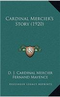 Cardinal Mercier's Story (1920)