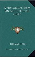 A Historical Essay on Architecture (1835)