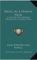 Music As A Human Need