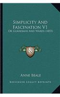 Simplicity And Fascination V1