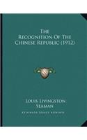 The Recognition Of The Chinese Republic (1912)