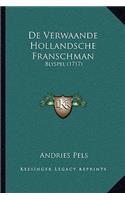 De Verwaande Hollandsche Franschman