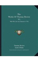 Works Of Thomas Brown V1
