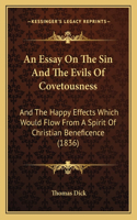 Essay On The Sin And The Evils Of Covetousness