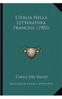 L'Italia Nella Letteratura Francese (1905)