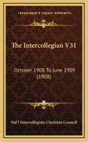 The Intercollegian V31