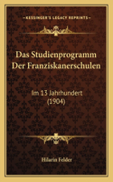 Das Studienprogramm Der Franziskanerschulen