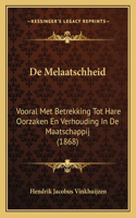 De Melaatschheid: Vooral Met Betrekking Tot Hare Oorzaken En Verhouding In De Maatschappij (1868)