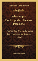 Almanaque Enciclopedico Espanol Para 1863