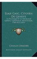 Esaie Gasc, Citoyen De Geneve
