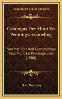 Catalogus Der Munt En Penningverzameling