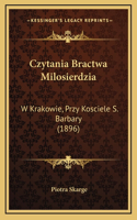 Czytania Bractwa Milosierdzia