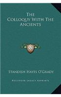 The Colloquy With The Ancients