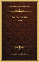 Uber Den Naturlaut (1853)