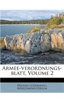 Armee-Verordnungs-Blatt. 2. Jahrgang