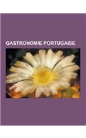 Gastronomie Portugaise: Biere Portugaise, Cuisine Portugaise, Fromage Portugais, Viticulture Au Portugal, Cabreiro de Castelo Branco, Hautain,(French)