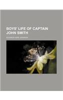Boys' Life of Captain John Smith