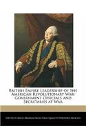 British Empire Leadership of the American Revolutionary War