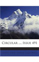 Circular ..., Issue 491