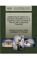 Hartford Acc & Indem Co V. Petroleum Royalties Co U.S. Supreme Court Transcript of Record with Supporting Pleadings