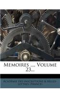 Memoires ..., Volume 23...