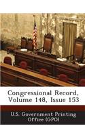 Congressional Record, Volume 148, Issue 153: (English)