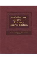 Architecture, Volume 1