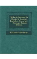 Dell'arte Secondo La Mente Di Lorenzo Bartolini: Discorso...