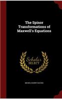 Spinor Transformations of Maxwell's Equations