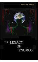 The Legacy of Pnomos