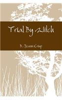 Trial by Witch