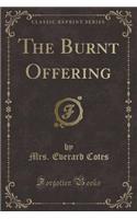 The Burnt Offering (Classic Reprint)