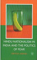 Hindu Nationalism in India and the Politics of Fear